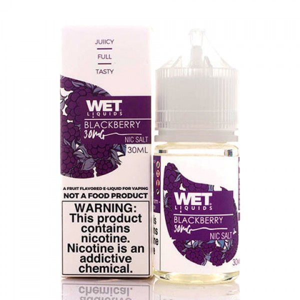 Blackberry Salt - Wet Liquids E-Juice